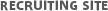 RECRUITING SITE